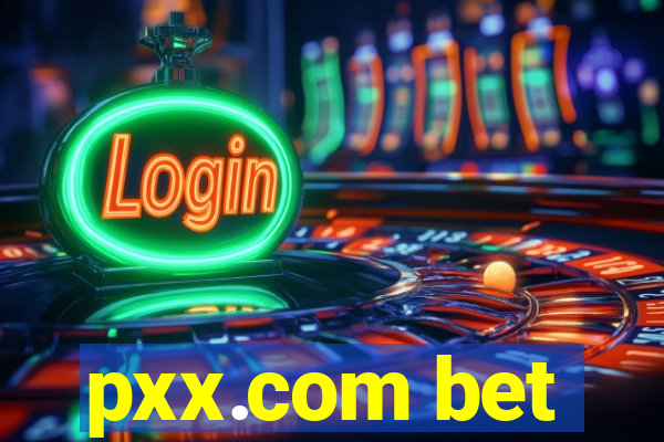 pxx.com bet